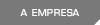 A Empresa